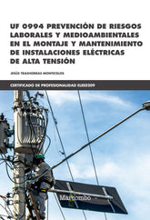 PREVENCION DE RIESGOS LABORALES Y MEDIOAMBIENTALES UF 0994 - 9788426727978